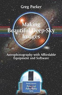 Making Beautiful Deep-Sky Images