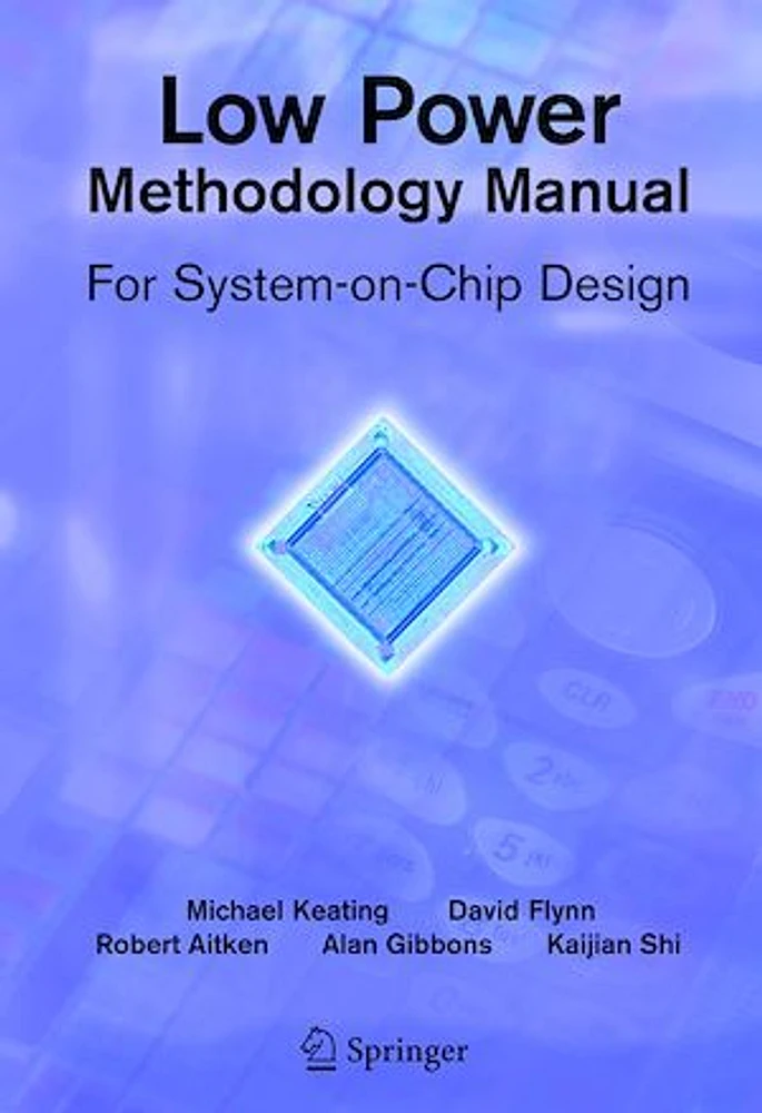 Low Power Methodology Manual