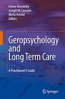 Geropsychology and Long Term Care