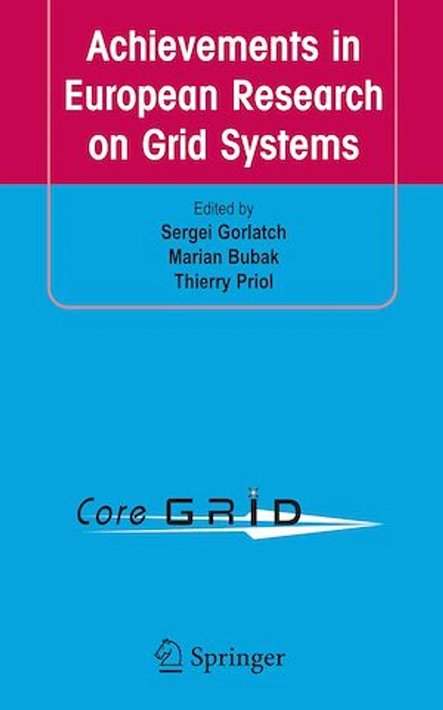 Achievements in European Research on Grid Systems