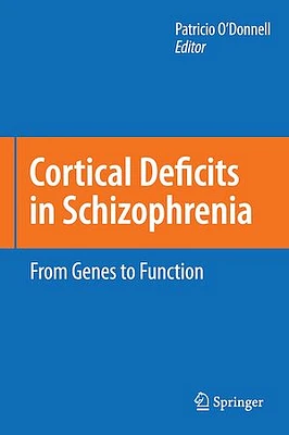 Cortical Deficits in Schizophrenia