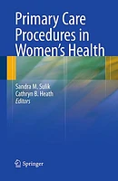 Primary Care Procedures in Women's Health