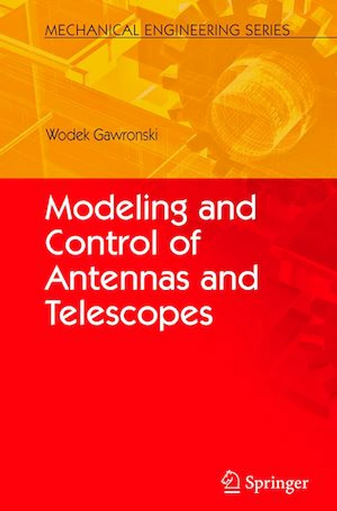 Modeling and Control of Antennas and Telescopes