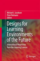 Designs for Learning Environments of the Future