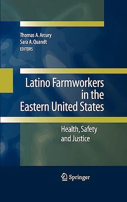 Latino Farmworkers in the Eastern United States