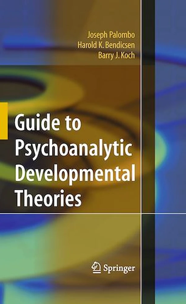 Guide to Psychoanalytic Developmental Theories