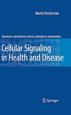 Cellular Signaling in Health and Disease