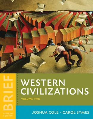 Western Civilizations: Their History & Their Culture, Volume 2, Brief Fourth Edition Paperback + Digital Product License Key Folder with eBook and InQuizitive Registration Card