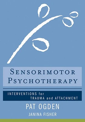 Sensorimotor Psychotherapy