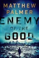 Enemy of the Good