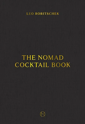 The NoMad Cocktail Book