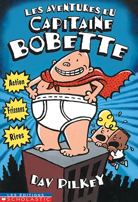 Capitaine Bobette: Les aventures du Capitaine Bobette