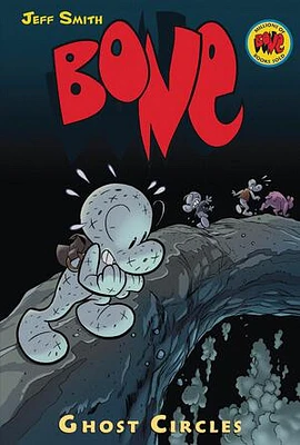 Ghost Circles: A Graphic Novel (BONE #7