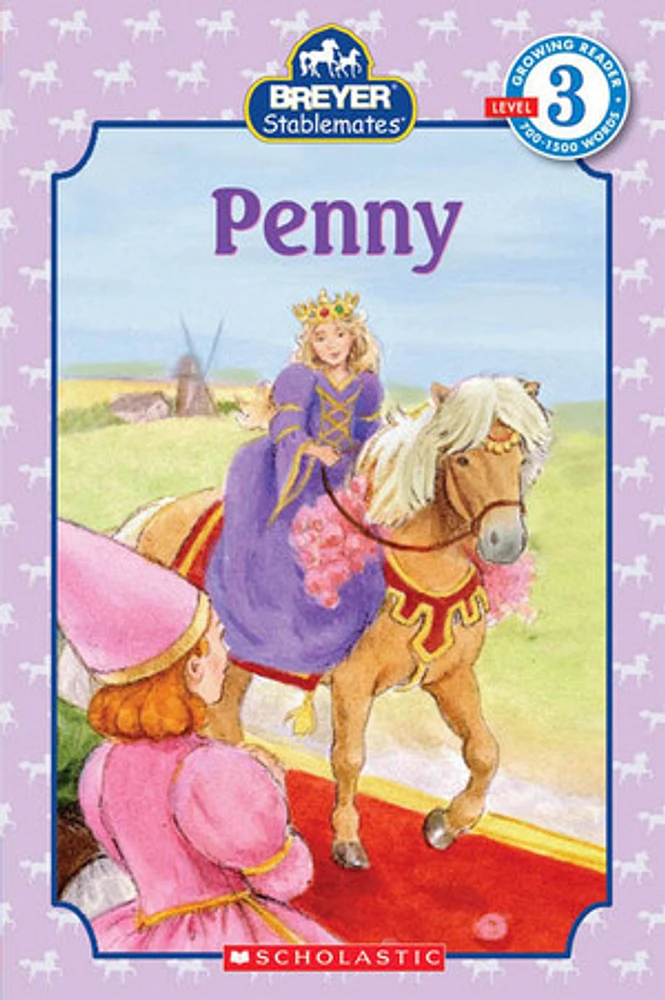 Scholastic Reader: Breyer Stablemates: Penny