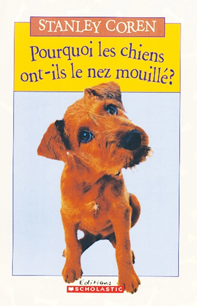 Pourquoi les chiens ont-ils le nez mouillé ?