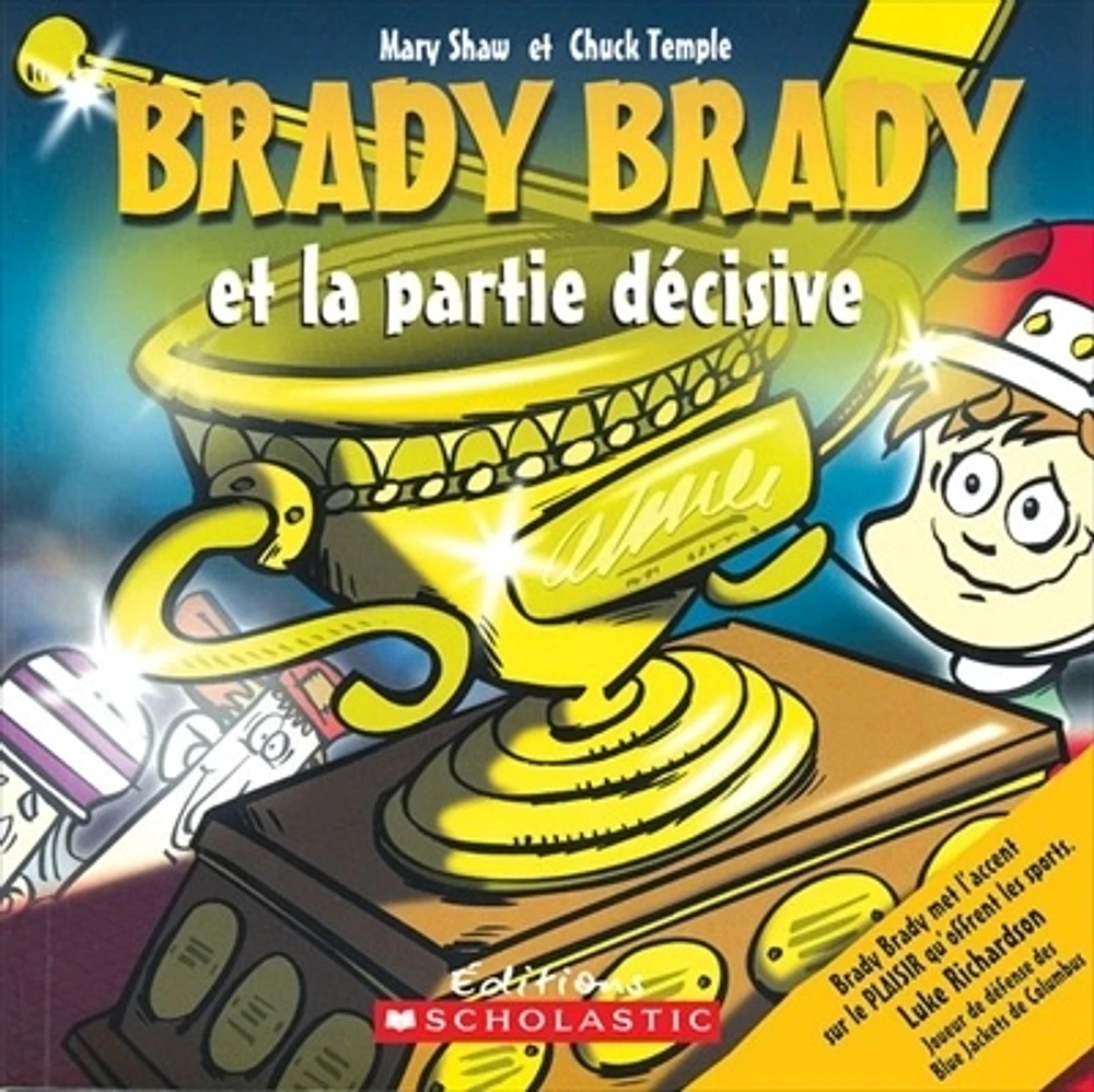 Brady Brady et la Partie Décisive