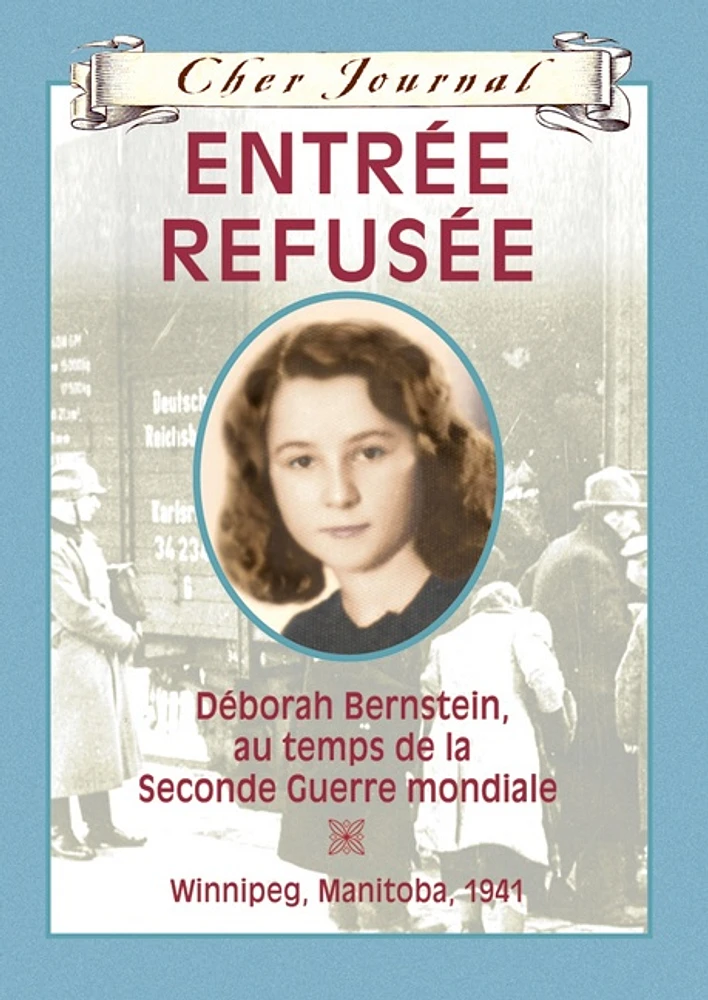 Entrée refusée, Déborah Bernstein au temps de la seconde guerre