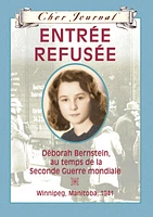 Entrée refusée, Déborah Bernstein au temps de la seconde guerre