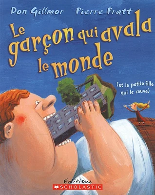 Le garçon qui avala le monde