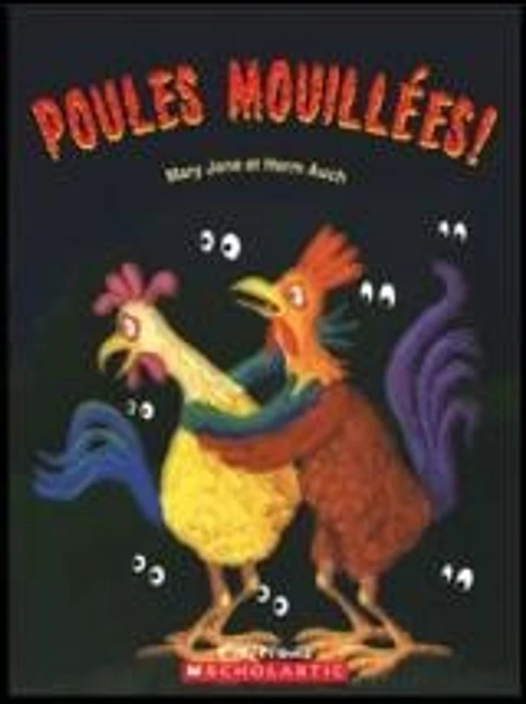 POULES MOUILLÉES