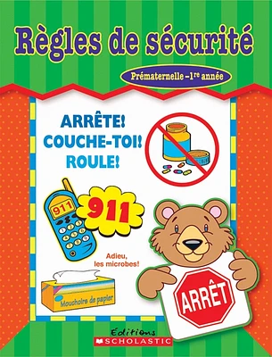 Règles de sécurité Prématernelle-1re année