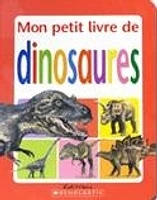 Mon Petit Livre de Dinosaures