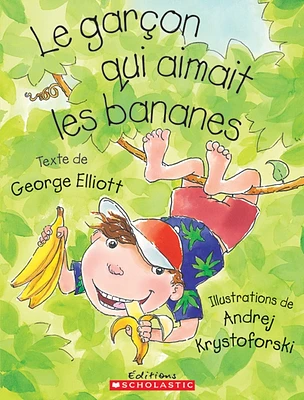 Garçon qui aimait les bananes