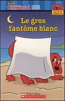 Gros Fantôme Blanc (Le)