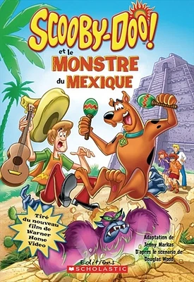 Scooby-doo et le Monstre du Mexique