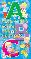 J'apprends à écrire les lettres