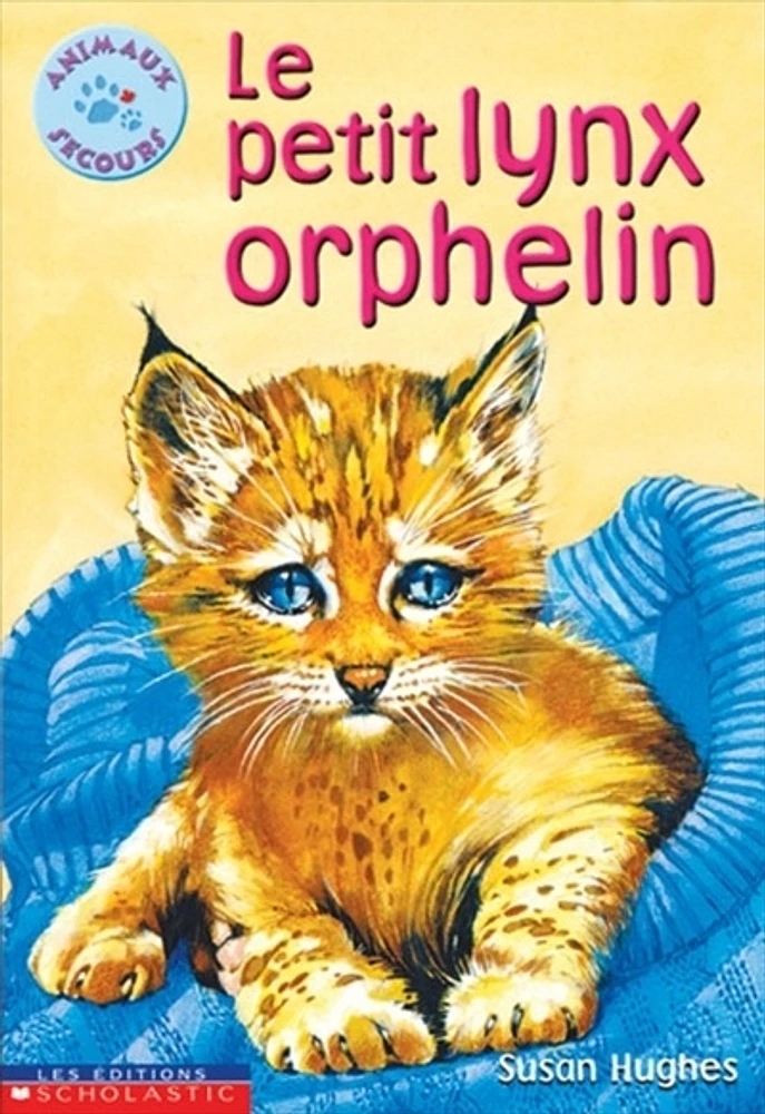 Petit Lynx Orphelin (Le)