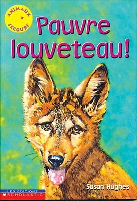Pauvre Louveteau