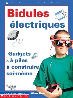 Bidules Électriques