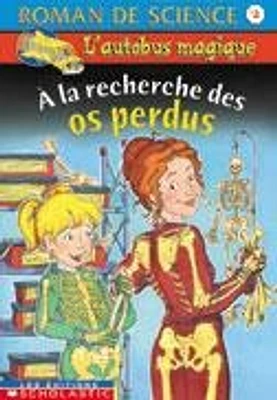 À la Recherche des Os Perdus