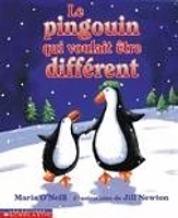 Pingouin qui Voulait Être Différent (Le)