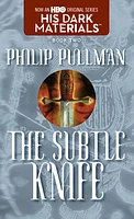 His Dark Materials: The Subtle Knife (Book 2