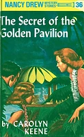 Nancy Drew 36: The Secret of the Golden Pavillion