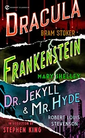 Frankenstein, Dracula, Dr. Jekyll and Mr. Hyde