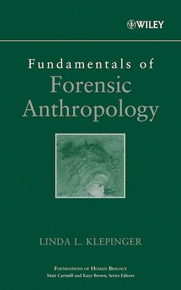 Fundamentals of Forensic Anthropology