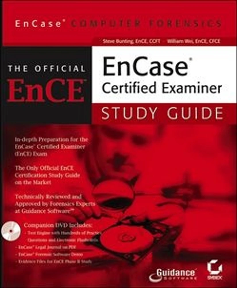 EnCase® Computer Forensics: The Official EnCE: EnCase® Certified Examiner Study Guide