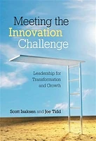 Meeting the Innovation Challenge: Leadership for Transformation and Growth