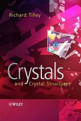 Crystals and Crystal Structures