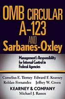 OMB Circular A-123 and Sarbanes-Oxley: Management's Responsibility for Internal Control in Federal Agencies 