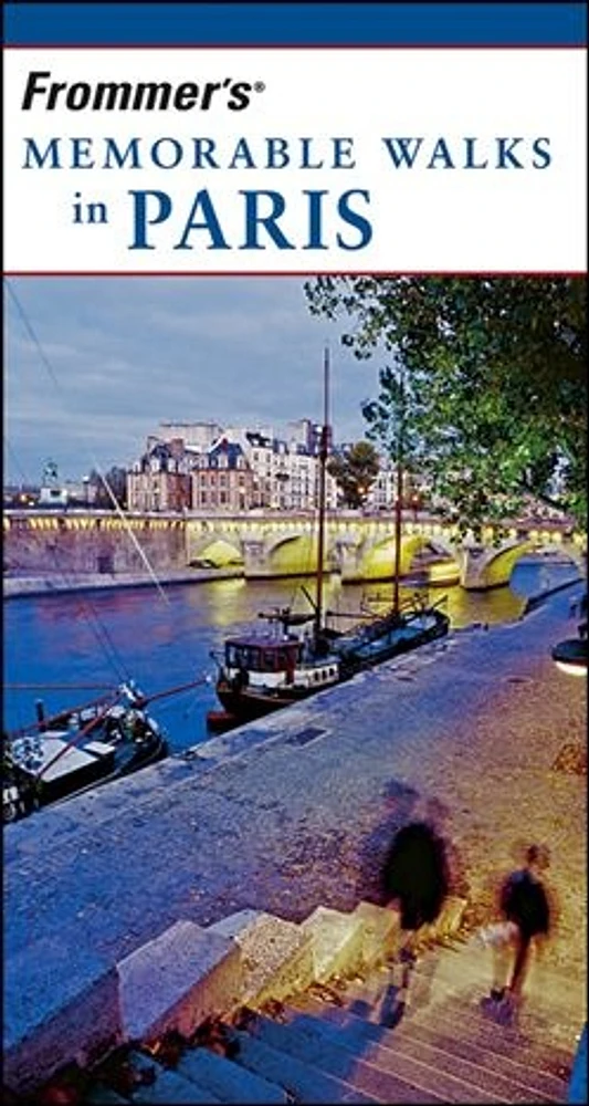 Frommer's® Memorable Walks in Paris