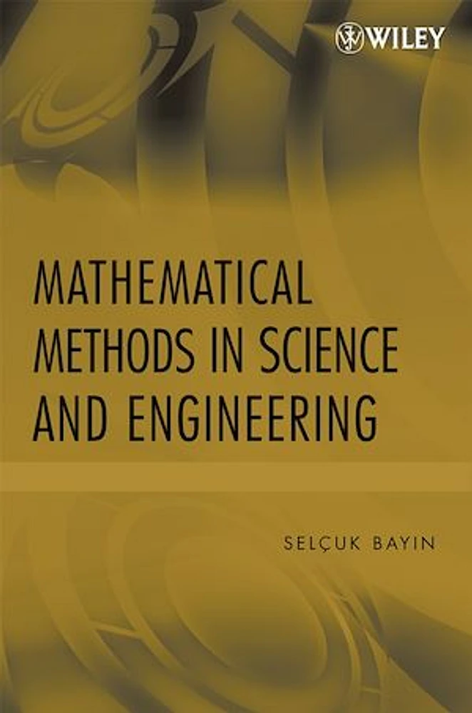 Mathematical Methods in Science and Engineering