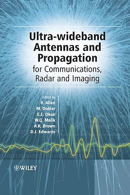 Ultra-Wideband Antennas and Propagation