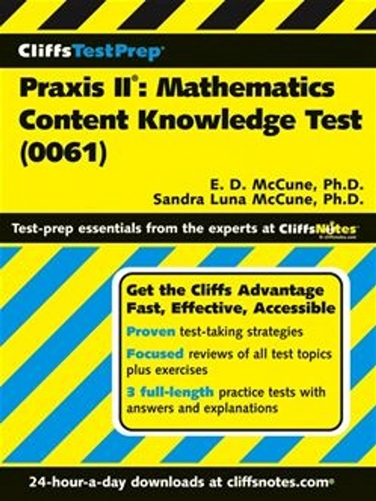 CliffsTestPrep® Praxis II®: Mathematics Content Knowledge Test (0061)