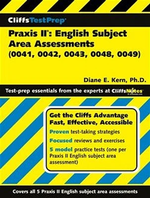 CliffsTestPrep<small>TM</small> Praxis II®: English Subject Area Assessments (0041, 0042, 0043, 0048, 0049)