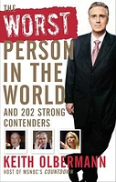 The Worst Person In the World: And 202 Strong Contenders