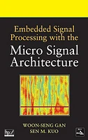 Embedded Signal Processing with the Micro Signal Architecture